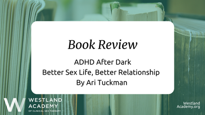 Greater Sex Lifestyle, Better Connection by Ari Tuckman