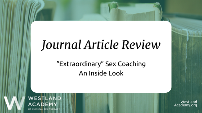 “Remarkable” Intercourse Coaching, An Within Glance