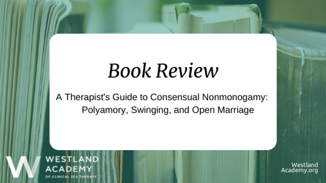 Polyamory, Swinging, and Open up Marriage